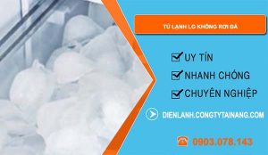 sửa tủ lạnh lg không rơi đá