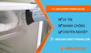 sửa tủ lạnh sharp không xả đá