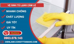 thợ Vệ Sinh Tủ Lạnh Cẩm Lệ