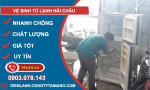 thợ Vệ Sinh Tủ Lạnh Hải Châu