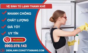 thợ Vệ Sinh Tủ Lạnh Thanh Khê