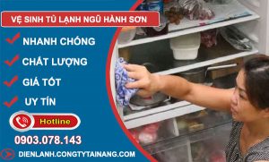 thợ Vệ Sinh Tủ Lạnh Ngũ Hành Sơn