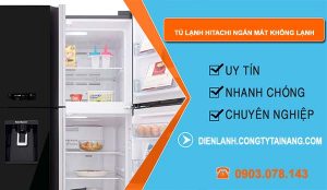 tủ lạnh hitachi ngăn mát không lạnh