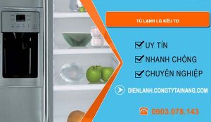 tủ lạnh lg kêu to