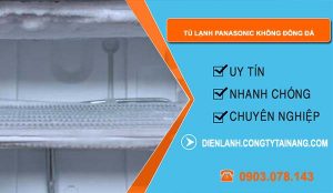 tủ lạnh panasonic không đông đá