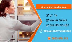 tủ lạnh sanyo không chạy