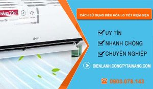 các cách sử dụng điều hòa lg tiết kiệm điện