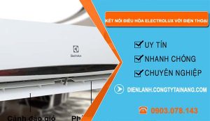 kết nối điều hòa electrolux với điện thoại