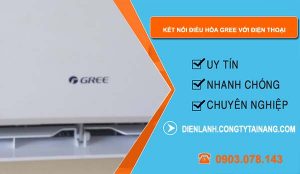 cách kết nối điều hòa gree với điện thoại