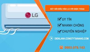 cách kết nối điều hòa lg với điện thoại