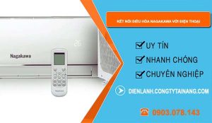 kết nối điều hòa nagakawa với điện thoại