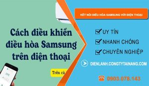 cách kết nối điều hòa samsung với điện thoại