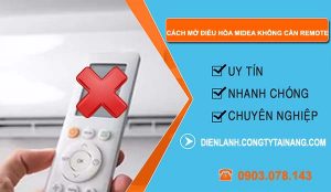 cách mở điều hòa midea không cần remote
