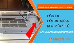 cách mở điều hòa panasonic không cần remote