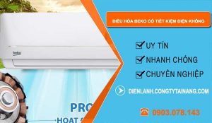 điều hòa beko có tiết kiệm điện không