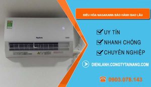 điều hòa nagakawa bảo hành bao lâu