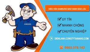 điều hòa samsung bảo hành bao lâu