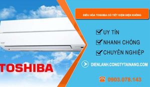 điều hòa toshiba có tiết kiệm điện không