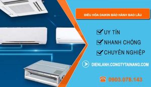 dòng điều hòa daikin bảo hành bao lâu