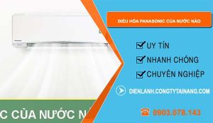 dòng điều hòa panasonic của nước nào