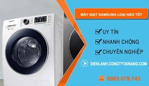 máy giặt samsung loại nào tốt