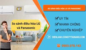 so sánh điều hòa lg và panasonic loại nào tốt