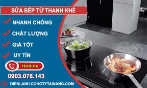 Sửa Bếp Từ tại Thanh Khê