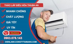 Tháo Lắp Điều Hòa Tại Thuận An