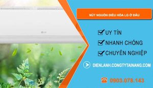 tìm hiểu nút nguồn điều hòa lg ở đâu
