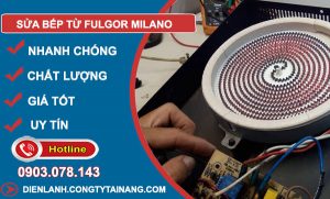 dịch vụ Sửa bếp từ Fulgor Milano