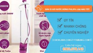 dòng bàn ủi hơi nước đứng philips loại nào tốt
