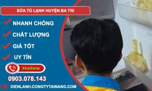 Sửa Tủ Lạnh Huyện Ba Tri