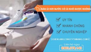 tìm hiểu bàn ủi hơi nước có ủi khô được không