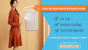 cách sử dụng bàn ủi hơi nước xiaomi hiệu quả