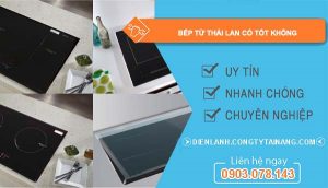 bếp từ thái lan có tốt không
