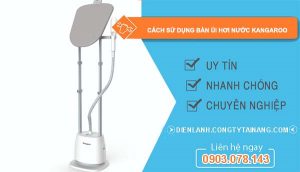 cách sử dụng bàn ủi hơi nước kangaroo đúng