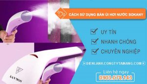 cách sử dụng bàn ủi hơi nước sokany hiệu quả