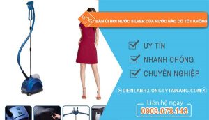 đánh giá bàn ủi hơi nước silver của nước nào có tốt không