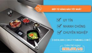 đánh giá bếp từ hãng nào tốt nhất