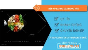 đánh giá bếp từ latino của nước nào