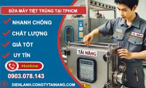 dịch vụ Sửa máy tiệt trùng tại tphcm