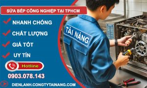 Sửa bếp công nghiệp tại tphcm