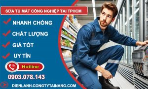 thợ Sửa tủ mát công nghiệp tại tphcm