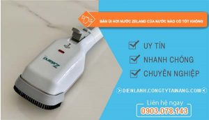 tìm hiểu bàn ủi hơi nước zeland của nước nào có tốt không