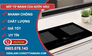 tìm hiểu bếp từ washi của nước nào