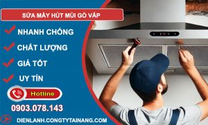 Sửa Máy Hút Mùi Gò Vấp
