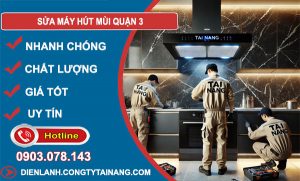 Sửa Máy Hút Mùi Quận 3