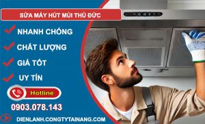 Sửa Máy Hút Mùi Tại Thủ Đức
