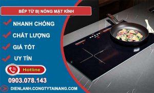 bếp từ bị nóng mặt kính