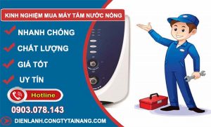kinh nghiệm mua máy tắm nước nóng tốt nhất